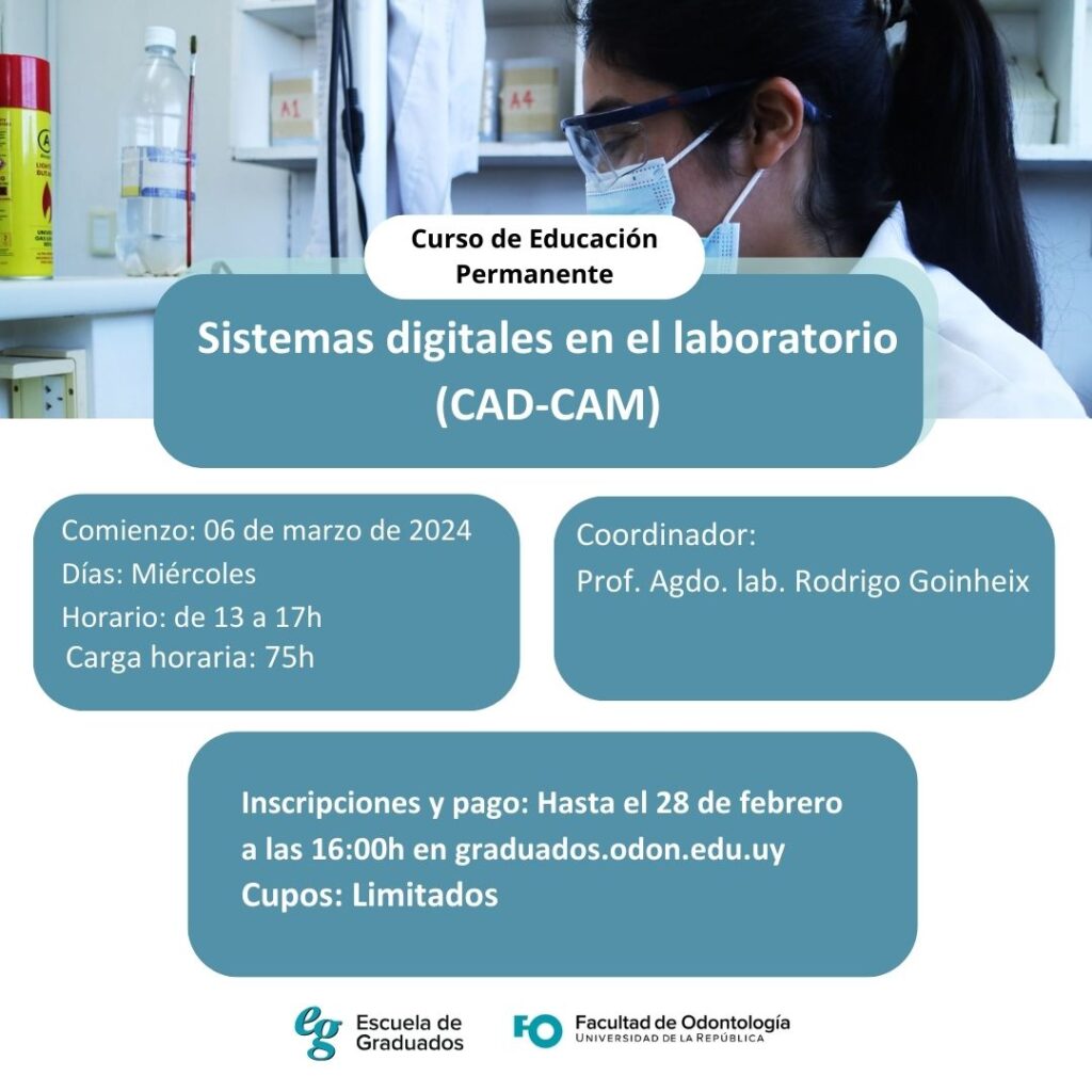 Curso de Educación Permanente: Sistemas Digitales en el Laboratorio (CAD-CAM)