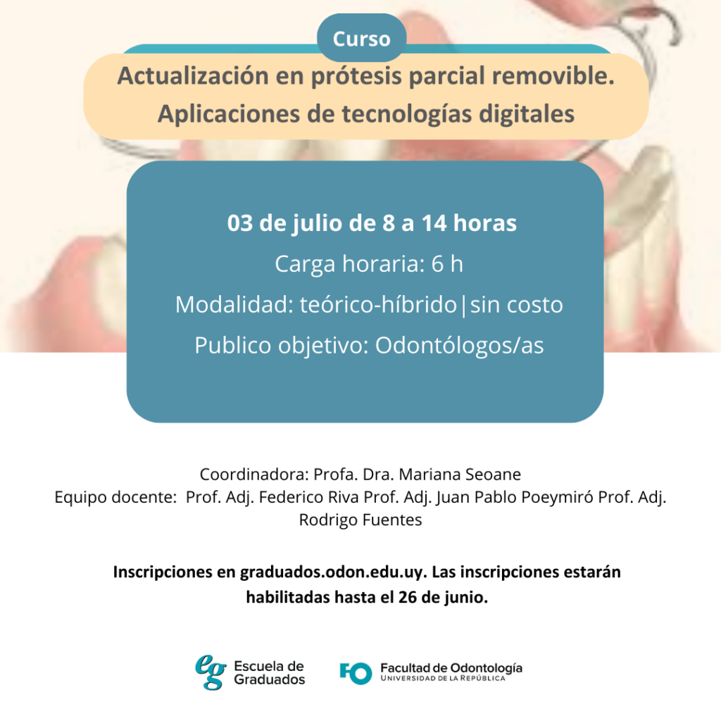 Curso: Actualización en prótesis parcial removible. Aplicación de tecnologías digitales