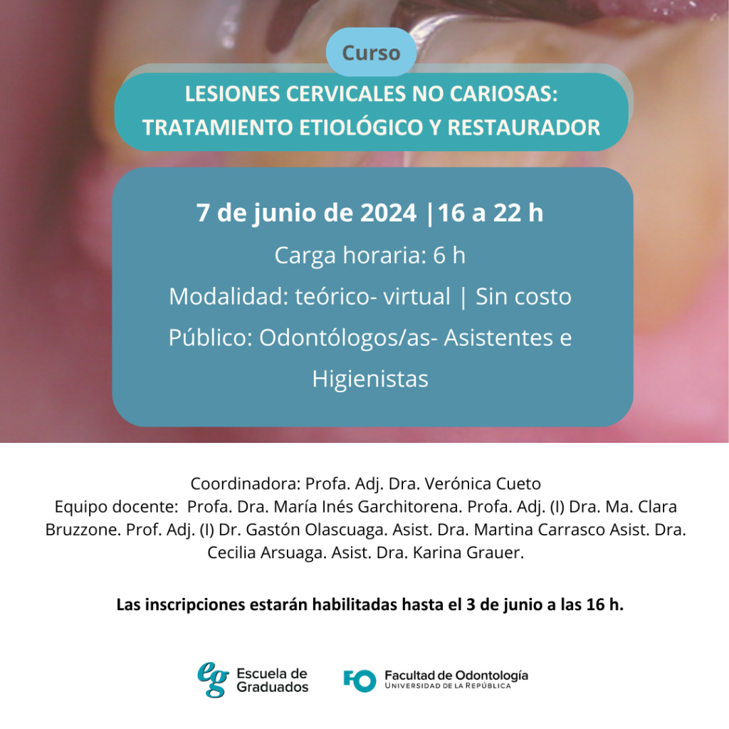 Curso: Lesiones cervicales no cariosas: Tratamiento etiológico y restaurador