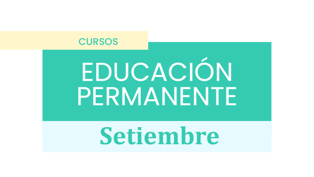 Inscripciones abiertas: Cursos de Educación Permanente setiembre