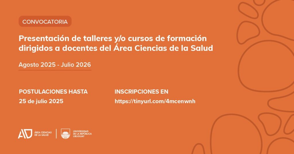 Convocatoria a la presentación de talleres y/o cursos de formación dirigidos a docentes del Área Ciencias de la Salud