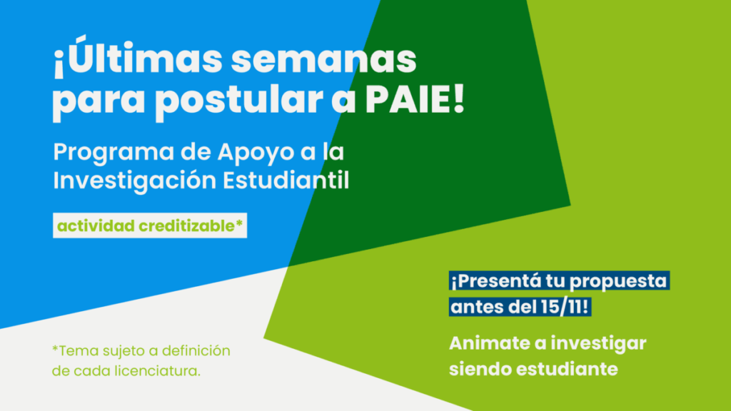 Últimas semanas para postularse al Programa de Apoyo a la Investigación Estudiantil (PAIE)