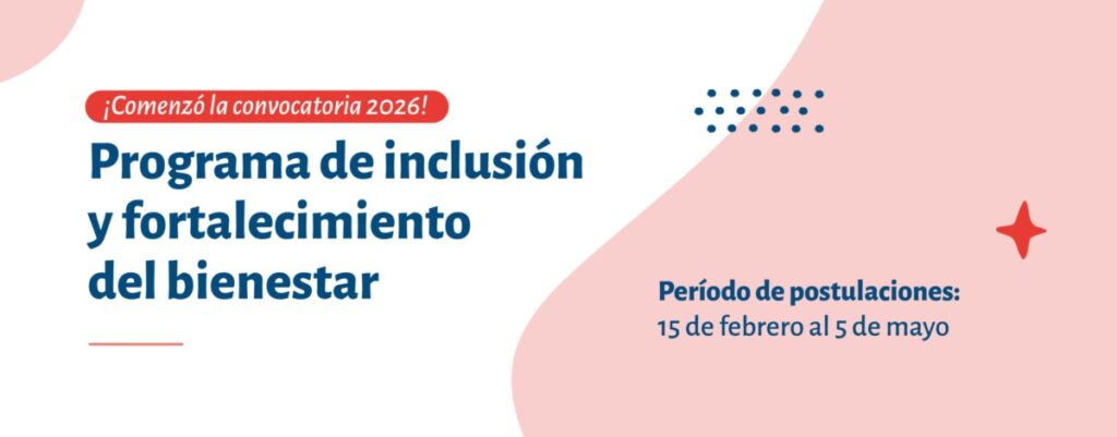 Apertura del Programa de inclusión y fortalecimiento del bienestar