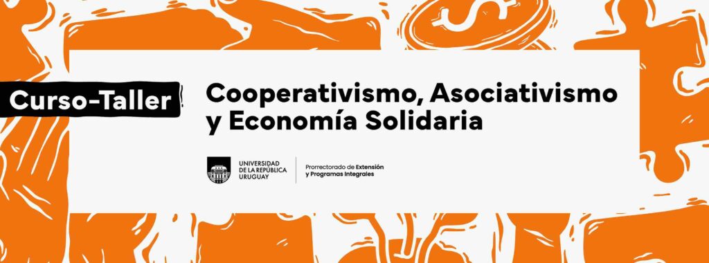 Curso-taller: Cooperativismo, asociativismo y economía solidaria