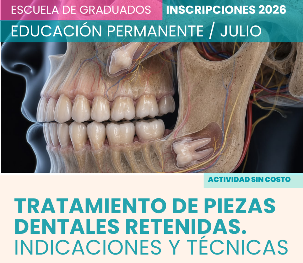 31 de julio | Tratamiento de piezas dentales retenidas. Indicaciones y técnicas