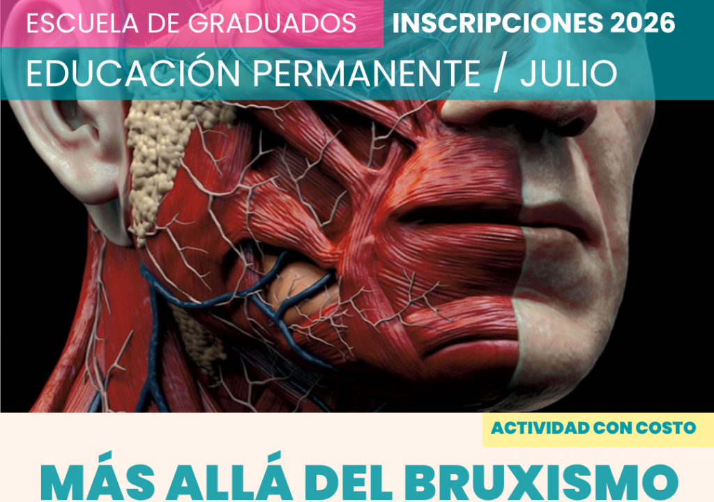 30 de julio | Más allá del bruxismo abordaje integral de los ttm