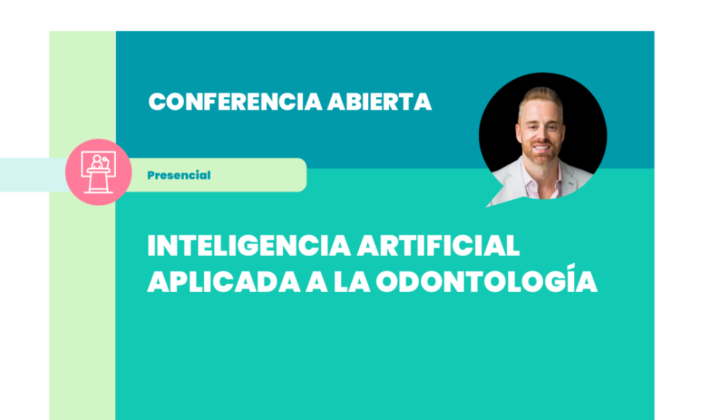 Conferencia Dr. Rafael Ratto: Inteligencia Artificial Aplicada a la Odontología