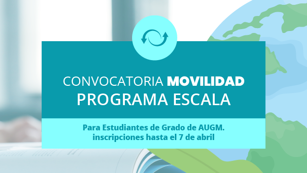 Convocatoria abierta al Programa ESCALA para estudiantes de grado de AUGM